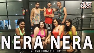 Nera Nera l MC WM e Thiago Ventura l Coreografia JUST Move