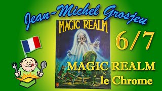 Magic Realm, règles complètes 6/7 : le Chrome