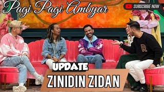 UPDATE‼️ ZINIDIN ZIDAN ADA DI PAGI PAGI AMBYAR TRANSTV