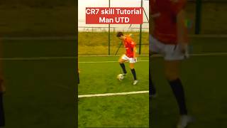 CR7 man UTD skill Tutorial 💥🤯 #shorts #trending #football #youtubeshorts #foryou #ronaldo #skills