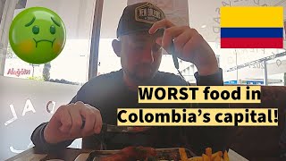 Bogota's Biggest Food Fails: The Worst Eats in the Capital City of Colombia 🇨🇴