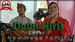 Daun Hiris - versi kacapian by New Mega Family