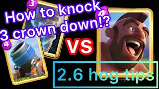 【2.6 hog tips】How to beat Toxic tornado mortar deck with 2.6 hog !?【OYASSUU CLIPPING】