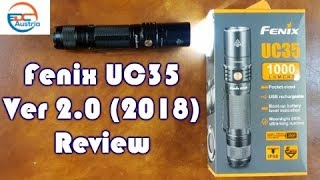 Fenix UC35 V2.0 (late 2018) - Completely New Version of the best Flashlight around.