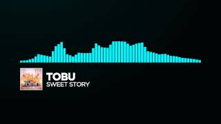 [Tropical House] ~ Tobu - Sweet Story