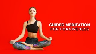 Guided Meditation For Forgiveness