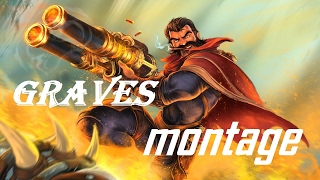 Graves BestPlay - Graves montage