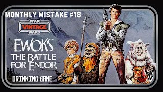 MONTHLY MISTAKE #18 | Ewoks: The Battle For Endor