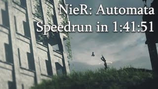 NieR: Automata - Any% A Speedrun in 1:41:51