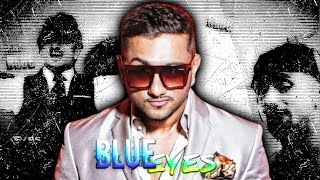 BLUE EYES - Yo Yo Honey Singh | Blue Eyes EDIT | Honey Singh Edit | #shorts