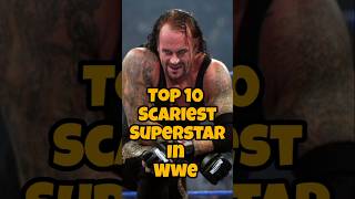 Top 10🔥 scariest superstar in WWE🥵 #shorts #wwe #trending #viralshort