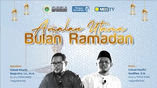 KAMPUS RAMADHAN || Ini Dia Amalan-amalan Yang Dianjurkan Saat Bulan Ramadhan!