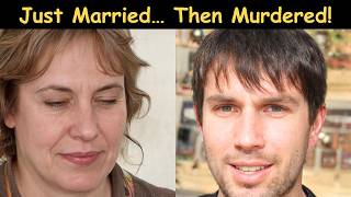 Newlywed Husband Murdered Days After Marrying His Best Friend's Mother (True Crime Documentary)