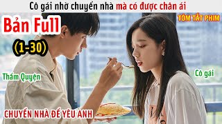 [Review Phim] Cô Gái Nhờ Chuyển Nhà Mà Có Được Chân Ái | Tôi Mơ Giữa Ban Ngày | Bản Full 1-30 |