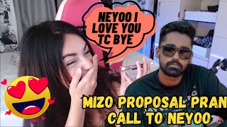 I LOVE YOU NEYOO😍MIZO PROPOSAL PRANK CALL TO NEYOO😂❤️