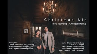 Christmas Nin | Travis Touthang & Chongboi Haokip