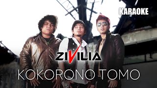 [KARAOKE] Zivilia - Kokorono Tomo