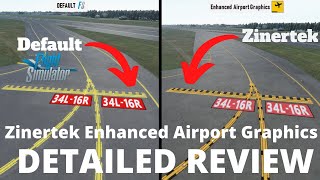 Zinertek Enhanced Airport Graphics FULL REVIEW! (MICROSOFT FLIGHT SIMULATOR 2020 I DETAILED GUIDE)