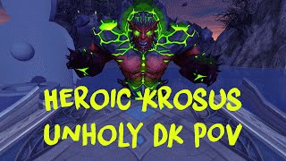 Heroic Krosus Kill - The Nighthold - Legion WoW Beta - Unholy DK POV Babyjace