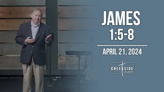 Creekside Church - James 1:5-8