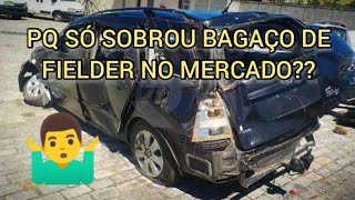 PORQUE SÓ TEM BAGAÇO DE TOYOTA FIELDER A VENDA??