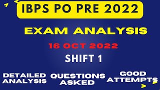 IBPS PO EXAM ANALYSIS (16 OCTOBER 2022 SHIFT 1) | IBPS PO PRELIMS ASKED QUESTIONS| IBPSPOPRE2022