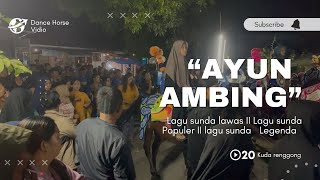 Kuda Renggong cita muda lagu ayun ambing jaipongan