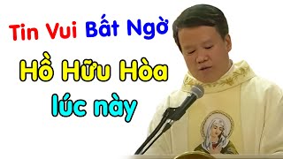 🔴Tin mới về vụ Hồ Hữu Hòa lúc này