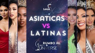 MISS UNIVERSO 2024 ASIATICAS VS LATINAS