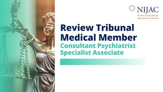 Review Tribunal Information Session on Consultant Psychiatrist/Specialist Associate Medical Member