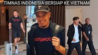 PERSIAPAN TIMNAS BERANGKAT KE VIETNAM