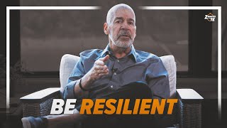 Be Resilient: 2 Minutes With TK #71