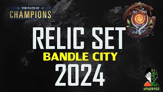 จัด RELIC SET BANDLE CITY 2024 | Path of Champions