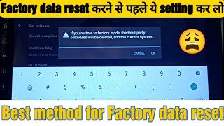 💥💥Best method for Factory data reset of Android car stereo T3L 💥💥