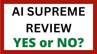 AI Supreme Review - Legit AiSupreme Software?