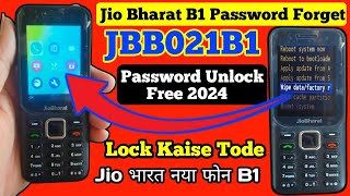 Jio Phone Ka Lock Kaise Tode 2024/ Jio Bharat B1 Phone Hard Reset/ Jio jbb021B1 Password unlock 2024