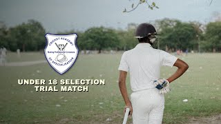 Under 18 Selection Trial Match | Match Day | Selection | #cricket #match #selection