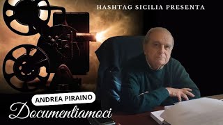 Documentiamoci #2 – Il percorso del professor Andrea Piraino nella DC della prima repubblica