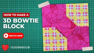 How to make a 3D bowtie