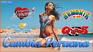 Cumbia Peruana Mix 2023 🍻 Aqua Marina, Armonia 10, Grupo 5, Corazón Serrano | Mix Grandes Canciones