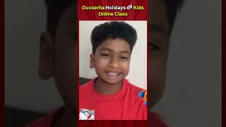 Dusserha Holidays లో Kids Online Class ||Akhil Jackson Vines| #ytshorts #shorts