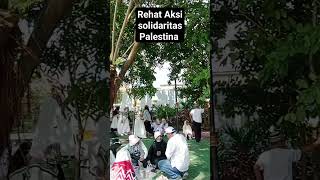 AKSI SOLIDARITAS PALESTINA#FREE PALESTINA