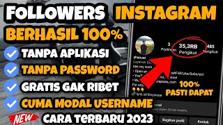 GRATIS SEPUASNYA!! Cara Menambah Followers Instagram GRATIS Aman Tanpa Akun Tumbal - TERBARU 2023