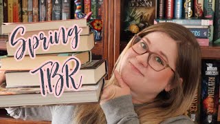 Spring TBR 2022  | Pile of Possibilities