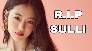 R.I.P Sulli, Sulli passed away