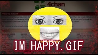 El Gif Sonriente maldito - IM_HAPPY.GIF (CREEPYPASTA)