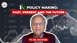 Providence | Pakistani Policy Making: Past, Present and the Future Ft. Dr Ijaz Nabi | Radio LUMS