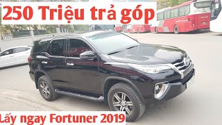 Với 250 triệu trả góp lấy ngay Fortuner 2019|Thiện Nguyễn