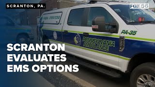 City of Scranton considers shift to municipal ambulance services