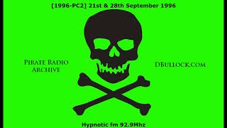 [PC2] September 1996: Hypnotic fm 92.9Mhz ~ Pirate Radio